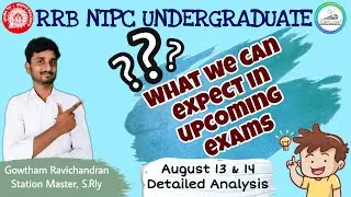 RRB NTPC UNDERGRADUATE EXAM ANALYSIS August 13&14| Expected Questions#rrbntpc #mostexpectedquestions
