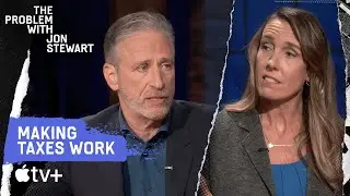 How Can We Fix Our Broken Tax System? | The Problem With Jon Stewart