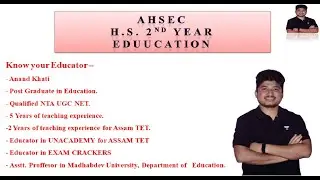 SECONDARY EDUCATION IN INDIA AND ASSAM : POST INDEPENDENCE || Part - 2 || AHSEC || H.S. 2ND YEAR