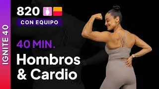 Día 40 Ignite-40 | Hombros & cardio | Rutina de brazos en casa | Rutina con mancuernas