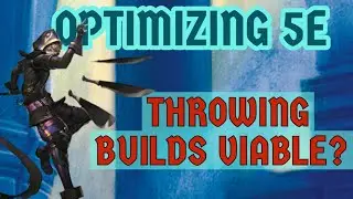 Are Throwing Builds Viable in D&D 5e?