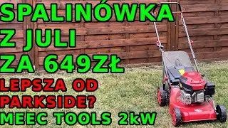Kosiarka Spalinowa z marketu Jula za 649zł -  MEEC TOOLS - test pracy, wady i zalety