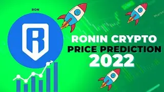 CAN RONIN (RON) 50X BY 2023??? | RON TOKEN PRICE PREDICTION 2022
