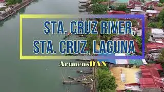 Santa Cruz River, Sta. Cruz, Laguna (Drone Videos)