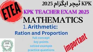 Ratio and Proportion (Key Properties) &ndash; Ace the Math for KPK Teacher Exams 2025