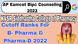 Kvsr Siddhartha College Of Pharmacy Last Year Cutoff Ranks 2022 | AP Eamcet Bipc Counseling Date ||