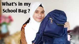 দীর্ঘ দেড় বছর পর স্কুলে যাবো ||What's in my School bag || Sadiya Mimi