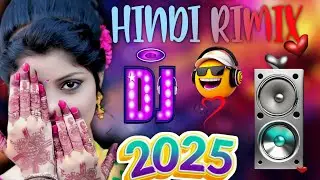 New Hindi Dj Song 💙Best Hindi Old Dj Remix 🥀 Bollywood Nonstop Dj Song ❤️‍🔥2025 Dj Song New Dj Re
