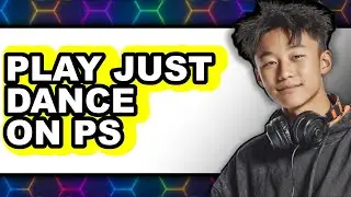 How to Play Just Dance on PS5 2025 (Easy Method)