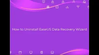 How to Uninstall EaseUS Data Recovery Wizard Completely