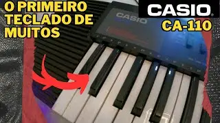 CASIO CA-110 | O PRIMEIRO TECLADO DE MUITOS!