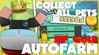 (2024 NEW) The *BEST* Collect All Pets Script! AUTOFARM, Hatch Pets, INF GOLD, All Pets & More!