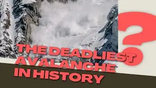 The deadliest avalanche in history. English version.