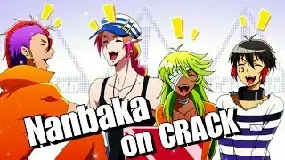 nanbaka on crack