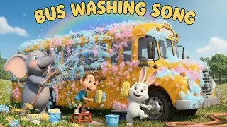 🚌 Washing Bus Song | Nursery Rhymes & Learning Songs | Kids Hygiene( Cleanliness) Song 🎵✨