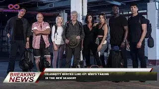 Celebrity Hunted line-up: Who's taking  in the new season?