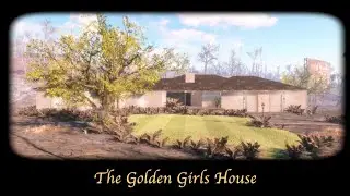 Fallout 4 - The Golden Girls House Settlement