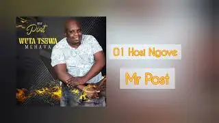 Mr Post - Hosi Ngove