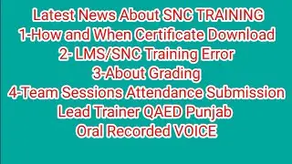 Latest News about SNC Training Certificate QAED Punjab Lead Trainer's Recorded Voice