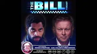 The Bill Podcast 144: Karl Collins and Chris Simmons (Part 2)