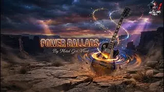 Power Ballads That Make You Feel | Emotional Rock Music for Heartbreak