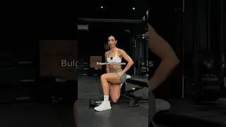 How To Get The Best Out Of Your Bulgarian Split Squats