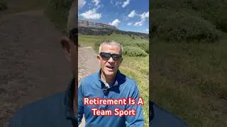 Retirement is a team sport - so build your team!