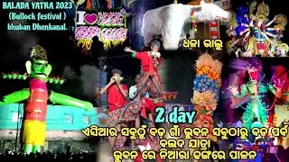 BHUBAN BALADA YATRA DAY-2❤️|| Biggest festival balada Yatra 😍//biggest village bhuban Yatra 😍