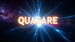 Quasars Are the Universe's Death Rays... One Just Turned Its Beam Toward Earth for the First Time
