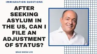 After Seeking Asylum in the US, Can I File An Adjustment of Status? | Immigration Law Advice 2021