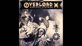 Overlord X - Radical Kickbag (Side B) - 1989 - 45 RPM