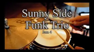 Funky Jam 4 - Sunny Side Trio - Funk Trio Stuttgart