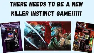 There needs to be a new Killer Instinct game!!!!!