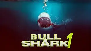 Bull Shark 1 (2022) [Action] [Horror] 🦈 Gefahr aus der Tiefe | Ganzer Film auf deutsch