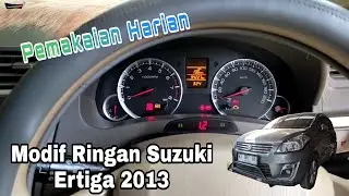 Modifikasi Ringan untuk Suzuki Ertiga 2013 | Pemakaian Harian