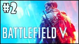 Battlefield 5 - Walkthrough - Part 2 - Under No Flag: Crossing Lines (PC HD) [1080p60FPS]