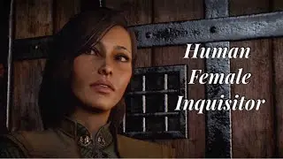 Human Female Inquisitor Character Creation (Xbox One/ PS4/ PC)