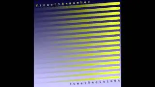 Vincent Remember : P o w e r D e c i s i o n s