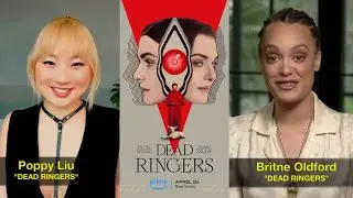Poppy Liu & Britne Oldford on Working with Oscar winner Rachel Weisz | Dead Ringers (2023)