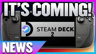 We FINALLY Have NEW Information On The STEAM DECK 2!