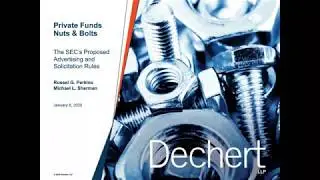 Private Funds Nuts & Bolts: The SEC's Proposed Advertising and Solicitation Rules