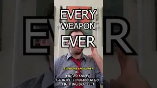 Every Weapon Ever Pt 4: Gauntlet, katar, African finger & bracelet knives #history #martialarts
