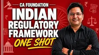 Sept 2025 CA Foundation Law | Indian Regulatory Framework Full Revision in One Video #cafoundation
