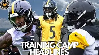 Training Camp Headlines | Around The 412 Steelers Show