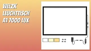 BEWERTUNG (2026): WELZK Leuchttisch A1 7000 Lux. Infos