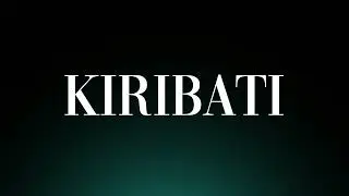 Learn How to Pronounce 'Kiribati'! Correctly (Country)