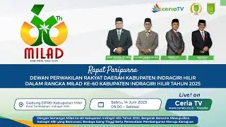[LIVE] RAPAT PARIPURNA DPRD KABUPATEN INDRAGIRI HILIR DALAM RANGKA MILAD KE-60 KABUPATEN INHIL 2025