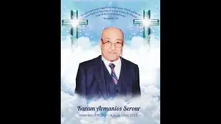Aug 25, 2025 Funeral Prayer for Mr. Karam Armanios Serour