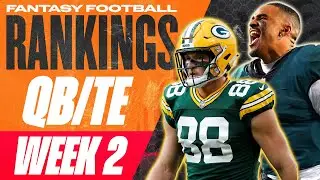 2023 Fantasy Football RANKINGS - TOP 24 QBs & Top 18 TEs for Week 2
