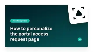 How to Personalized Portal Access Request Page